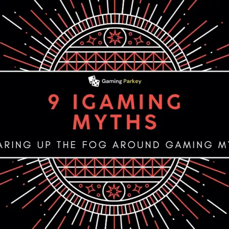9 iGaming Myths : Fantasy vs. Reality [Clearing Up the Fog]