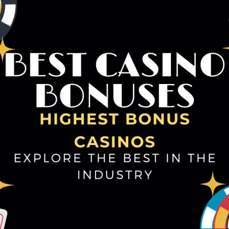 12 Best Casino Bonuses: Get the Most Value from Your Gaming Experience
