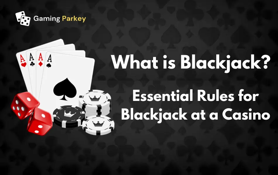 Rules for Blackjack