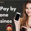 10 Pay by Phone Casinos Not on GamStop 2025 ↯ 200% Bonus