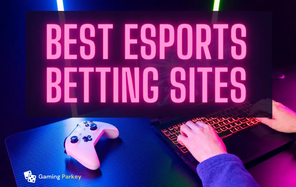 Best Esports Betting Sites