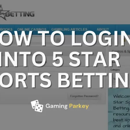 How To Login Into 5 Star Sports Betting?
