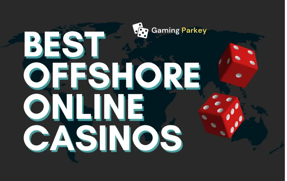 Best Offshore Online Casinos
